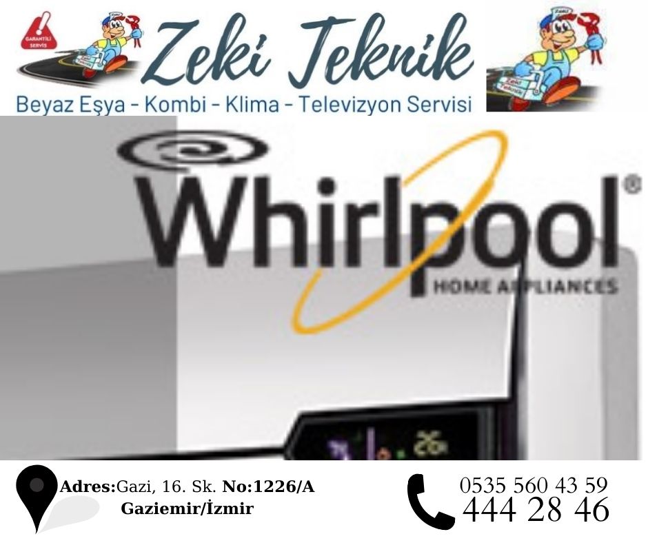 Gaziemir Whirlpool Servisi